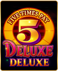 FIVE TIMES PAY DELUXE
